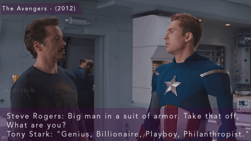The Avengers - (2012) Tony Stark: "Genius, billionaire, playboy, philanthropist."