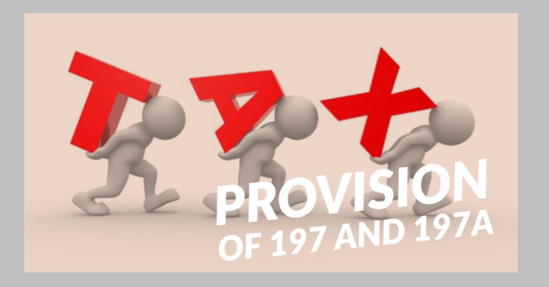 Provision of 197 and 197A - TDS Exemption