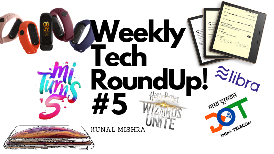 Weekly Tech RoundUp! #5