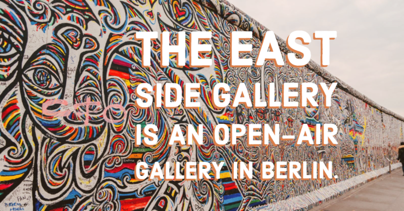 The East Side Gallery is an open-air gallery in Berlin.