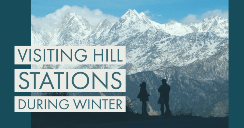Visiting hill stations at winter