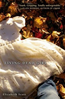 Living Dead Girl: Elizabeth Scott