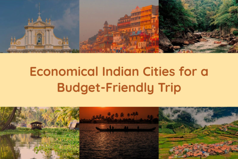 Best Economical Indian Cities for a Budget-Friendly Trip