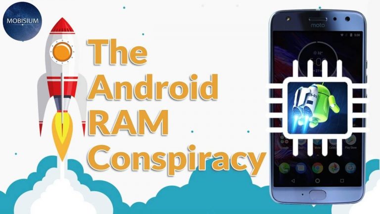 Do you really need more RAM? -The Android Ram Conspiracy